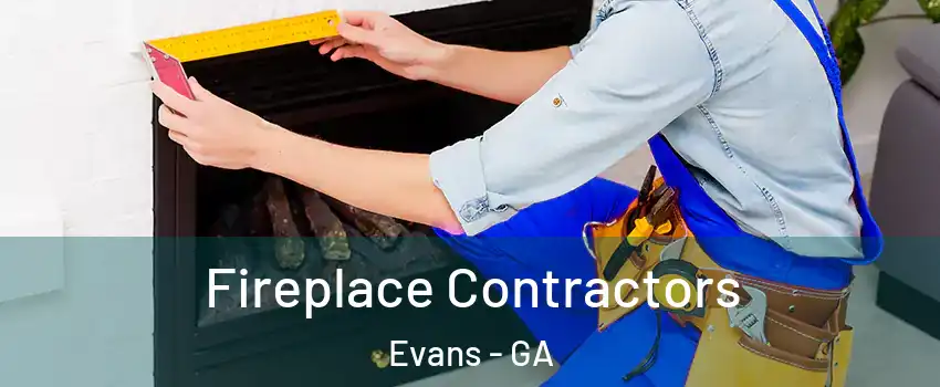  Fireplace Contractors Evans - GA