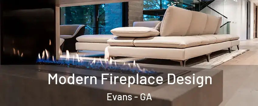  Modern Fireplace Design Evans - GA