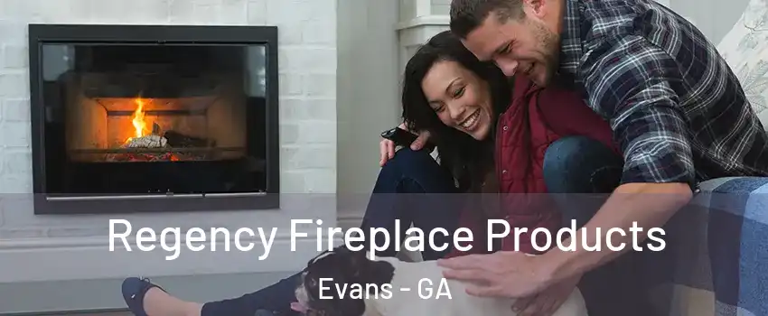  Regency Fireplace Products Evans - GA