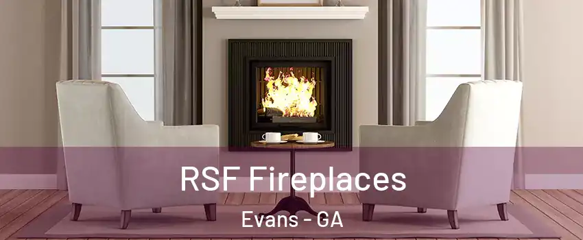  RSF Fireplaces Evans - GA
