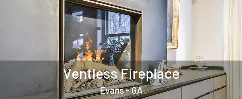  Ventless Fireplace Evans - GA
